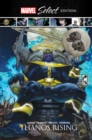 Thanos Rising Marvel Select Edition - Book
