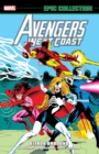 Avengers West Coast Epic Collection: Ultron Unbound - Book