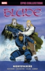 Blade Epic Collection: Nightstalkers - Book