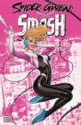 Spider-gwen: Smash - Book