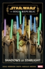 STAR WARS: THE HIGH REPUBLIC - SHADOWS OF STARLIGHT - Book