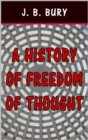 A History of Freedom of Thought - eBook