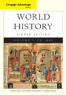 Cengage Advantage Books: World History, Volume I - Book