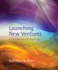 Launching New Ventures : An Entrepreneurial Approach - Book