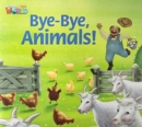 Welcome to Our World 2: Bye, Bye Animals! Big Book - Book