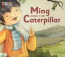 Welcome to Our World 2: Ming and the Caterpillar Big Book - Book