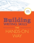 Building Writing Skills the Hands-on Way - Book