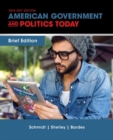 Cengage Advantage Books: American Government and Politics Today, Brief Edition - Book