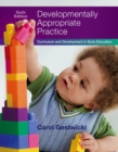 Developmentally Appropriate Practice : Curriculum and Development in Early Education - Book
