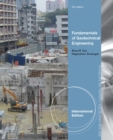 Fundamentals of Geotechnical Engineering, International Edition - Book