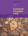 New Perspectives on Computer Concepts 2018 : Comprehensive - Book