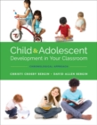 Child and Adolescent Development in Your Classroom, Chronological Approach - Book