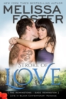 Stroke of Love (Love in Bloom: The Remingtons, Book 2) - eBook