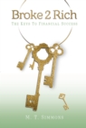 Broke2Rich: The Keys to Financial Success - eBook