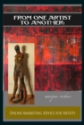 From One Artist To Another: Online Marketing Advice For Artists - eBook