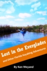 Lost in the Everglades and Other Florida Kayaking Adventures - eBook