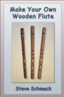 Make Your Own Wooden Flute - eBook