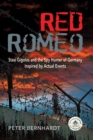Red Romeo: Stasi Gigolos and the Spy Hunter of Germany - eBook