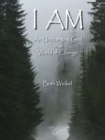 I Am, An Unchanging God in a World of Change - eBook