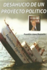 Desahucio de un proyecto politico - eBook