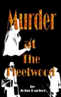 Murder at the Fleetwood - eBook