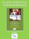 El que confia en el Senor prosperara - eBook