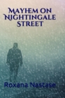 Mayhem on Nightingale Street: Book One in McNamara Series - eBook