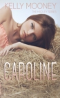 Caroline (The Hadley Series-Book 3) - eBook
