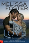 Whisper of Love (The Bradens at Peaceful Harbor, Book Five) - eBook