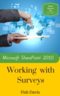 Microsoft SharePoint 2010 Working with Surveys - eBook