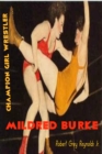 Mildred Burke Champion Girl Wrestler - eBook