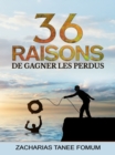 Trente-six Raisons de Gagner Les Perdus - eBook