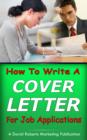 How To Write a Cover Letter For Job Applications - eBook
