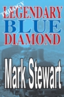 Legendary Blue Diamond Trilogy - eBook