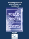 Rosario Sanador a traves de las Lagrimas - eBook