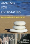 Amnesty for Overstayers - eBook