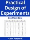 Practical Design of Experiments: DoE Made Easy - eBook