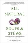 All Natural Soups & Stews - eBook