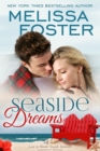 Seaside Dreams (Love in Bloom: Seaside Summers, Book 1) - eBook