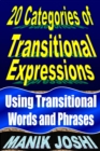 20 Categories of Transitional Expressions: Using Transitional Words and Phrases - eBook