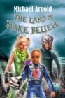 Land of Make Believe - eBook