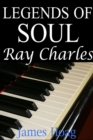 Legends of Soul: Ray Charles - eBook