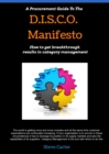 Procurement Guide to the D.I.S.C.O. Manifesto: How to Get Breakthrough Results in Category Management - eBook