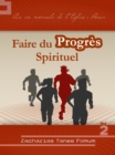 Faire du Progres Spirituel (volume 2) - eBook