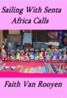 Sailing With Senta: Africa calls - eBook