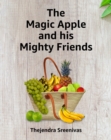 Magic Apple and His Mighty Friends - eBook
