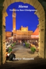 Siena, Volterra, San Gimignano - eBook