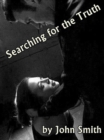 Searching For The Truth - eBook