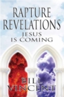 Rapture Revelations : Jesus Is Coming - eBook