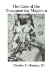 The Case of the Disappearing Magician - eBook